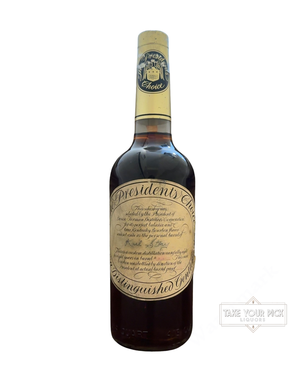 Brown-Forman Distillers Corporation President's Choice 112.7 Proof