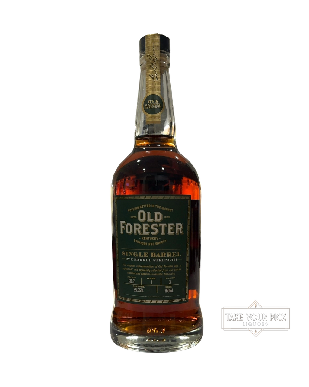 Old Forester Single Barrel Rye Barrel Strength 130.7 Proof 750ml