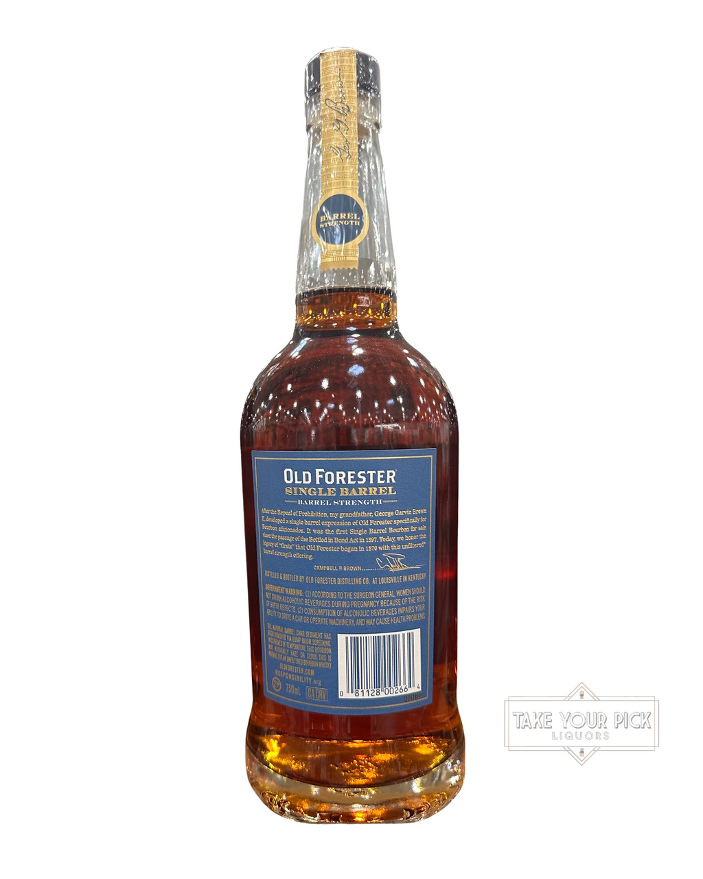 2026 Old Forester Single Barrel Barrel Strength Kentucky Straight Bourbon Whisky - Distiller Pick 133.1 Proof 750ml