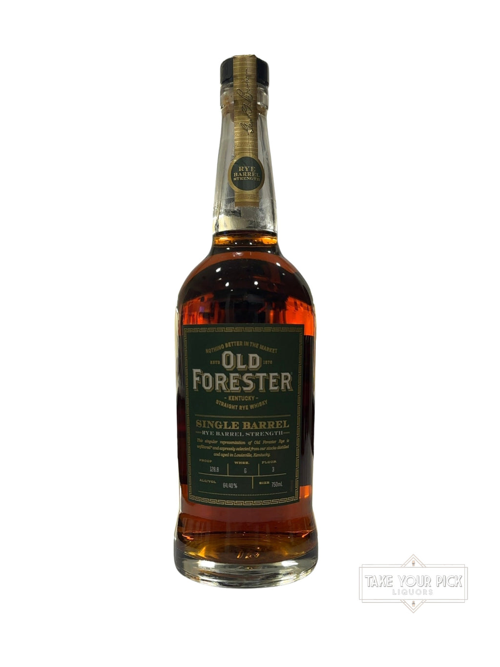 2021 Old Forester Single Barrel Rye Barrel Strength 128.8 Proof 750ml