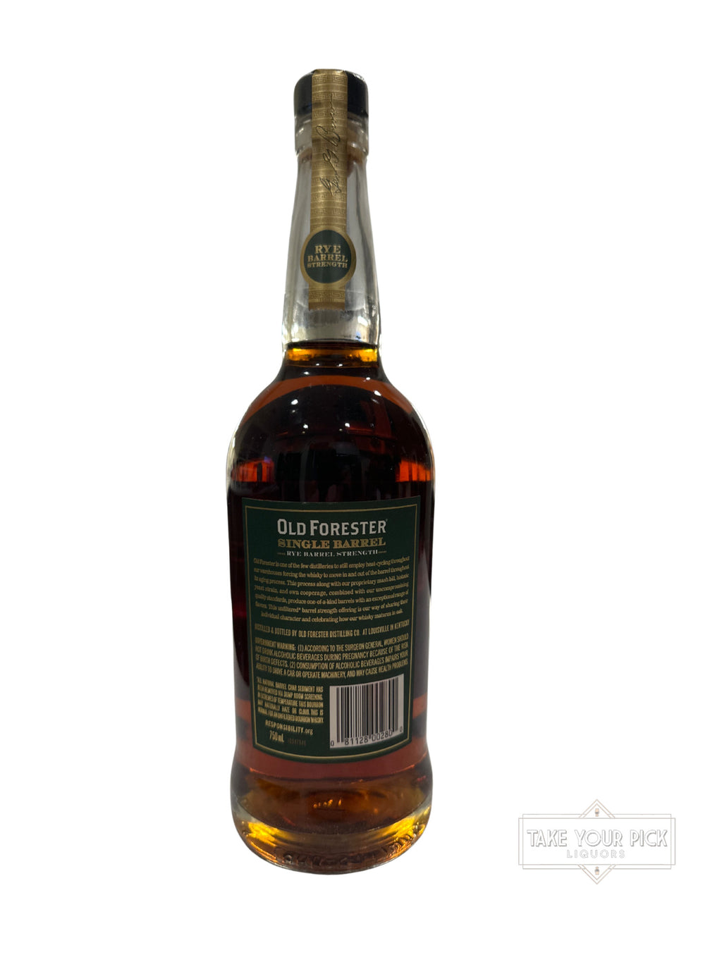 2021 Old Forester Single Barrel Rye Barrel Strength 128.8 Proof 750ml