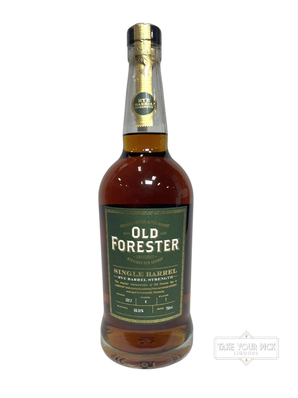 Old Forester Single Barrel Barrel Strength Rye - 127.9 Proof