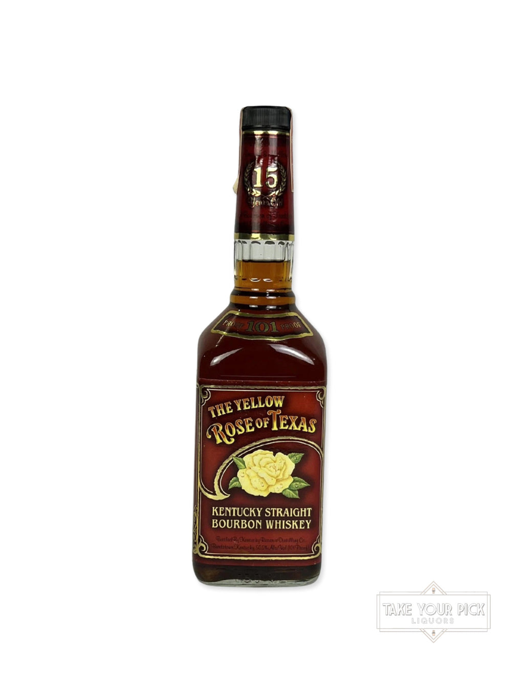 The Yellow Rose of Texas 15 year 101 proof 1992 (pre-fire)